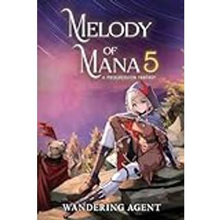 Melody of Mana 5