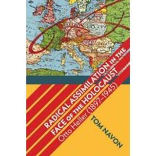 Radical Assimilation in the Face of the Holocaust