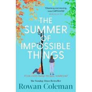 The Summer of Impossible Things