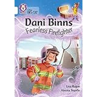 Dani Binns: Fearless Firefighter