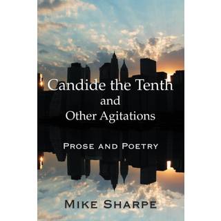 Candide the Tenth and Other Agitations