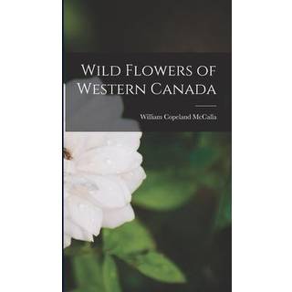 Wild Flowers of Western Canada
