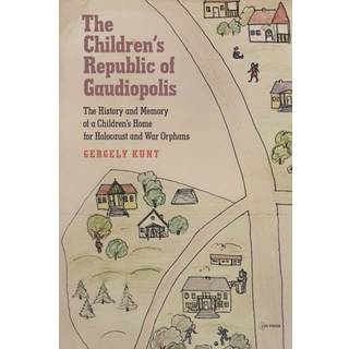 The Children’s Republic of Gaudiopolis