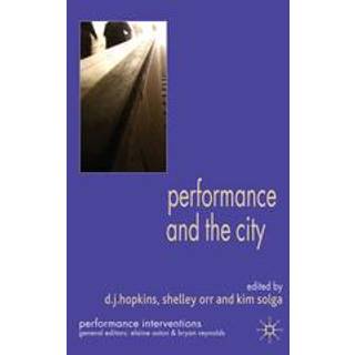 Performance and the City
