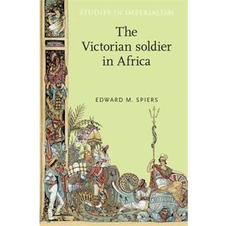 The Victorian Soldier in Africa