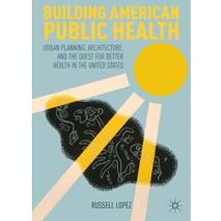Building American Public Health