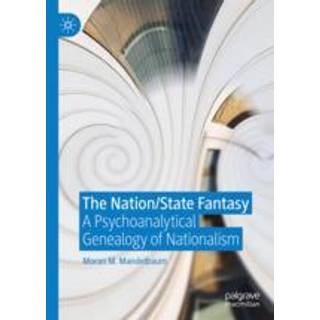 The Nation/State Fantasy