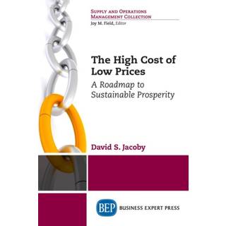 The High Cost of Low Prices