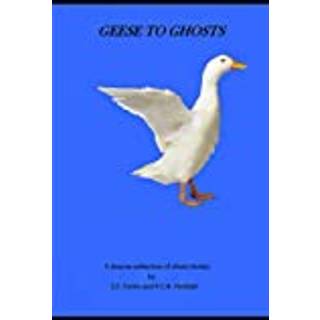 Geese to Ghosts