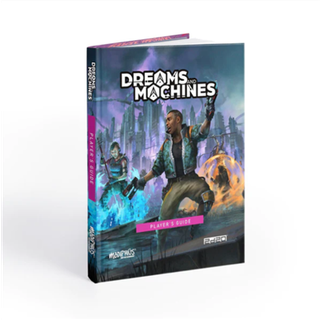 Dreams and Machines Player's Guide