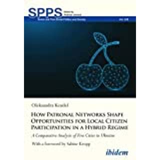 How Patronal Networks Shape Opportunities for Local Citizen Participation in a Hybrid Regime