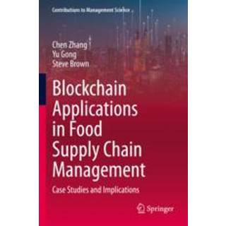 Blockchain Applications in Food Supply Chain Management