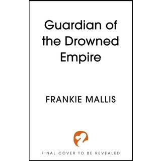 Guardian of the Drowned Empire
