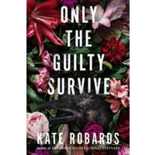 Only the Guilty Survive