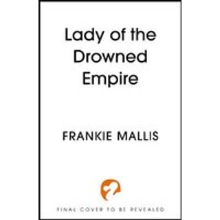 Lady of the Drowned Empire
