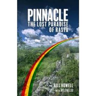 Pinnacle: The Lost Paradise of Rasta