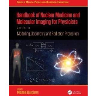 Handbook of Nuclear Medicine and Molecular Imaging for Physicists