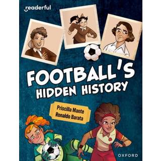 Readerful Independent Library: Oxford Reading Level 16: Football's Hidden History