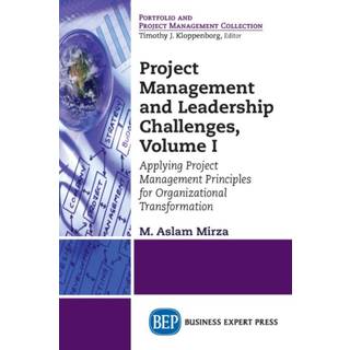 Project Management and Leadership Challenges, Volume I