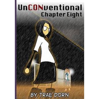 UnCONventional Chapter Eight