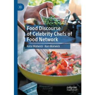 Food Discourse of Celebrity Chefs of Food Network