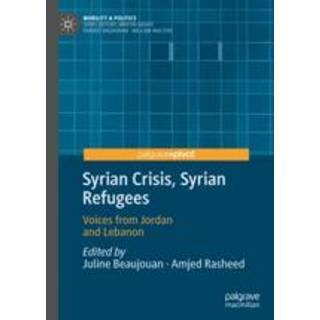 Syrian Crisis, Syrian Refugees