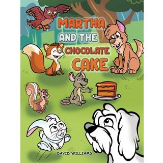 Martha and the Chocolate Cake