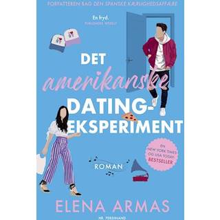 Det amerikanske datingeksperiment - Elena Armas