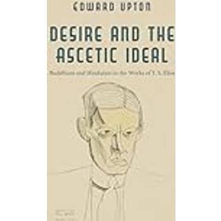 Desire and the Ascetic Ideal