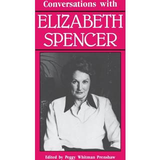 Conversations with Elizabeth Spencer