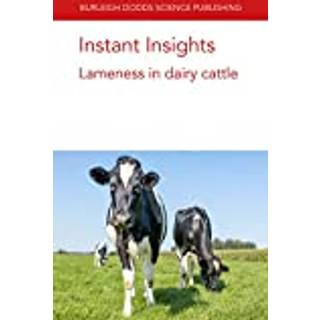 Instant Insights: Lameness in Dairy Cattle