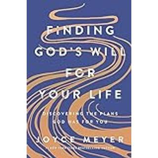 Finding God's Will for Your Life