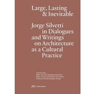 Large, Lasting & Inevitable