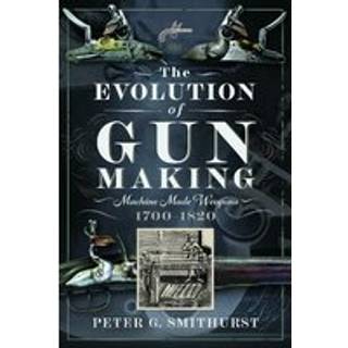 The Evolution of Gun Making