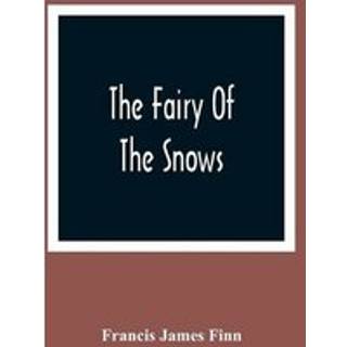 The Fairy Of The Snows