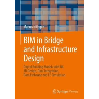 BIM in Bridge and Infrastructure Design