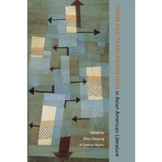 Form and Transformation in Asian American Literature