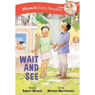 Wait and See Early Reader
