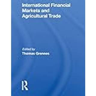 International Financial Markets And Agricultural Trade