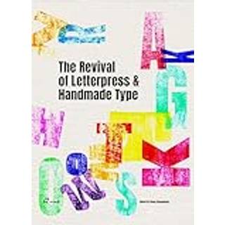 The Revival of Letterpress and Handmade Type