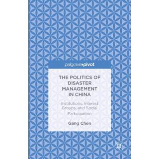 The Politics of Disaster Management in China