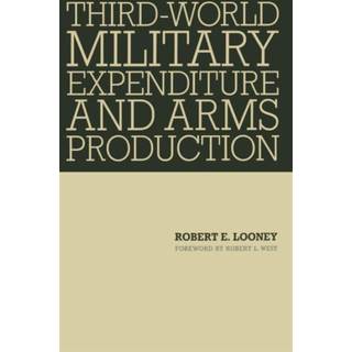 Third-World Military Expenditure and Arms Production