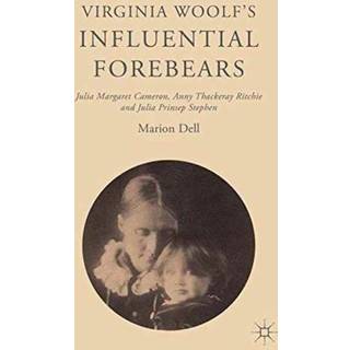 Virginia Woolf’s Influential Forebears