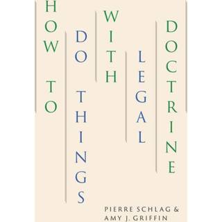 How to Do Things with Legal Doctrine