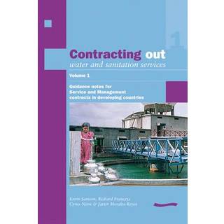 Contracting Out Water and Sanitation Services: Volume 2.