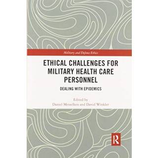 Ethical Challenges for Military Health Care Personnel