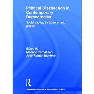 Political Disaffection in Contemporary Democracies