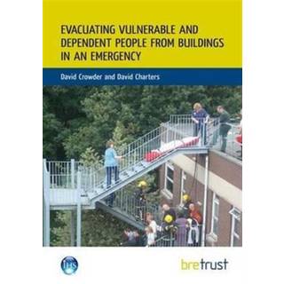 Evacuating Vulnerable and Dependent People from Buildings in an Emergency