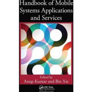 Handbook of Mobile Systems Applications and Services