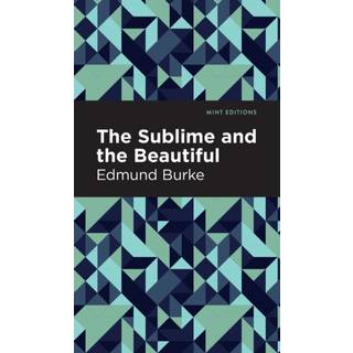 The Sublime and The Beautiful